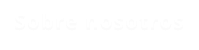Sobre nosotros